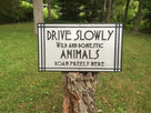 Drive slowly craftsman style sign