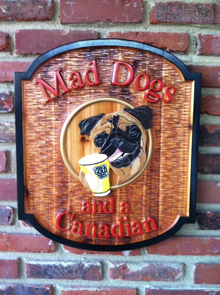 Mad dogs Cedar bar sign with dog -front