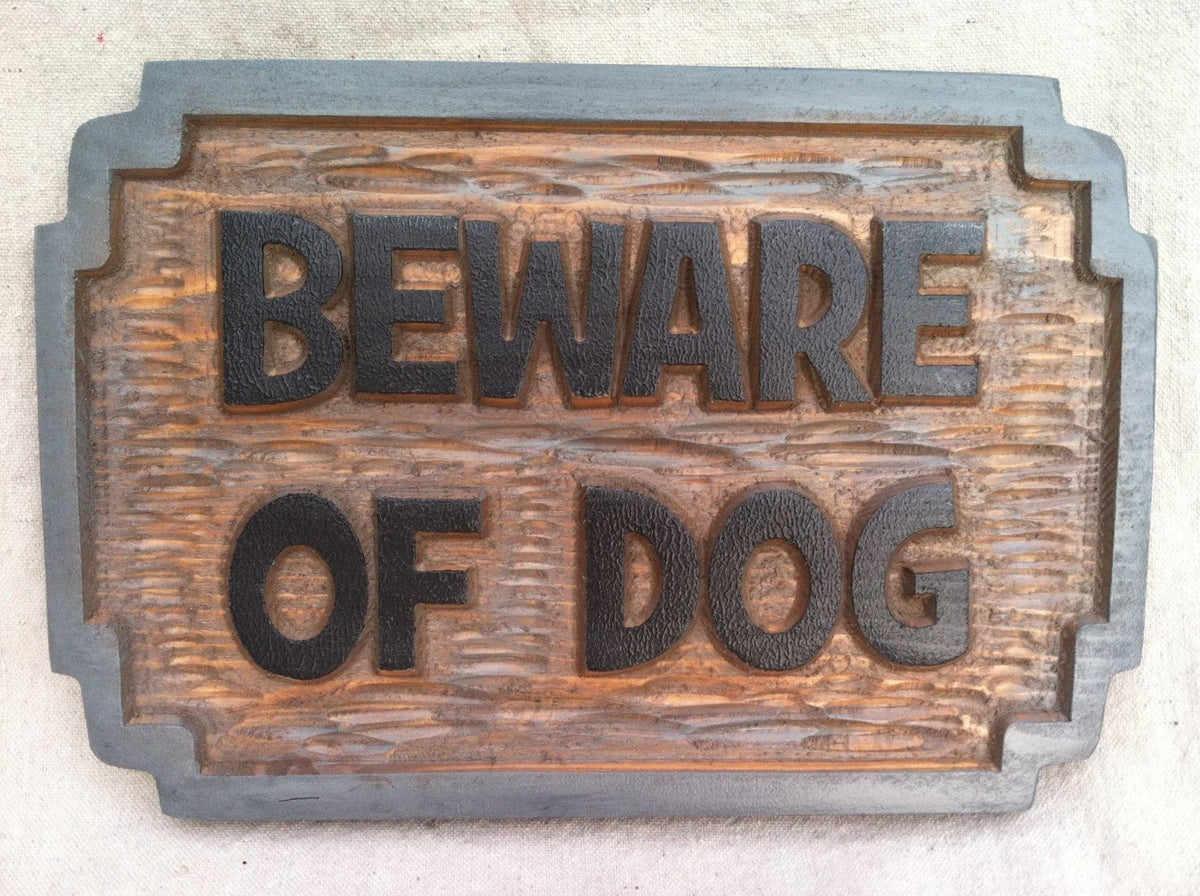Carved Cedar Beware of Dog Warning Sign - Carved Wood Sign (P7) - The Carving Company
